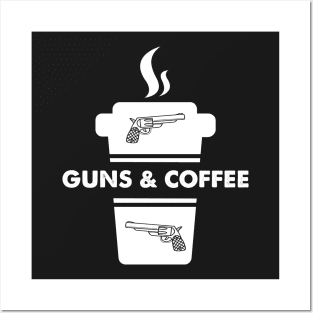 Guns & Coffee Posters and Art